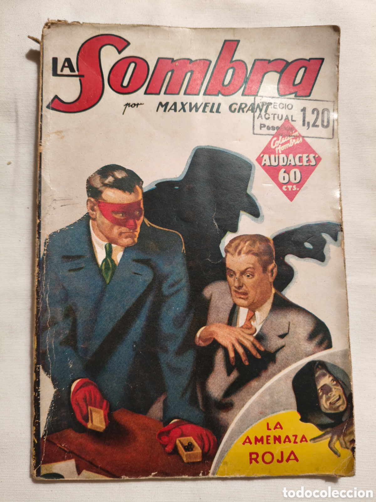 Libros antiguos: La Sombra: La amenaza roja (Colecci&oacute;n Hombres Audaces, N&ordm; 4) Autor: Maxwell Grant (Walter B. Gibson)