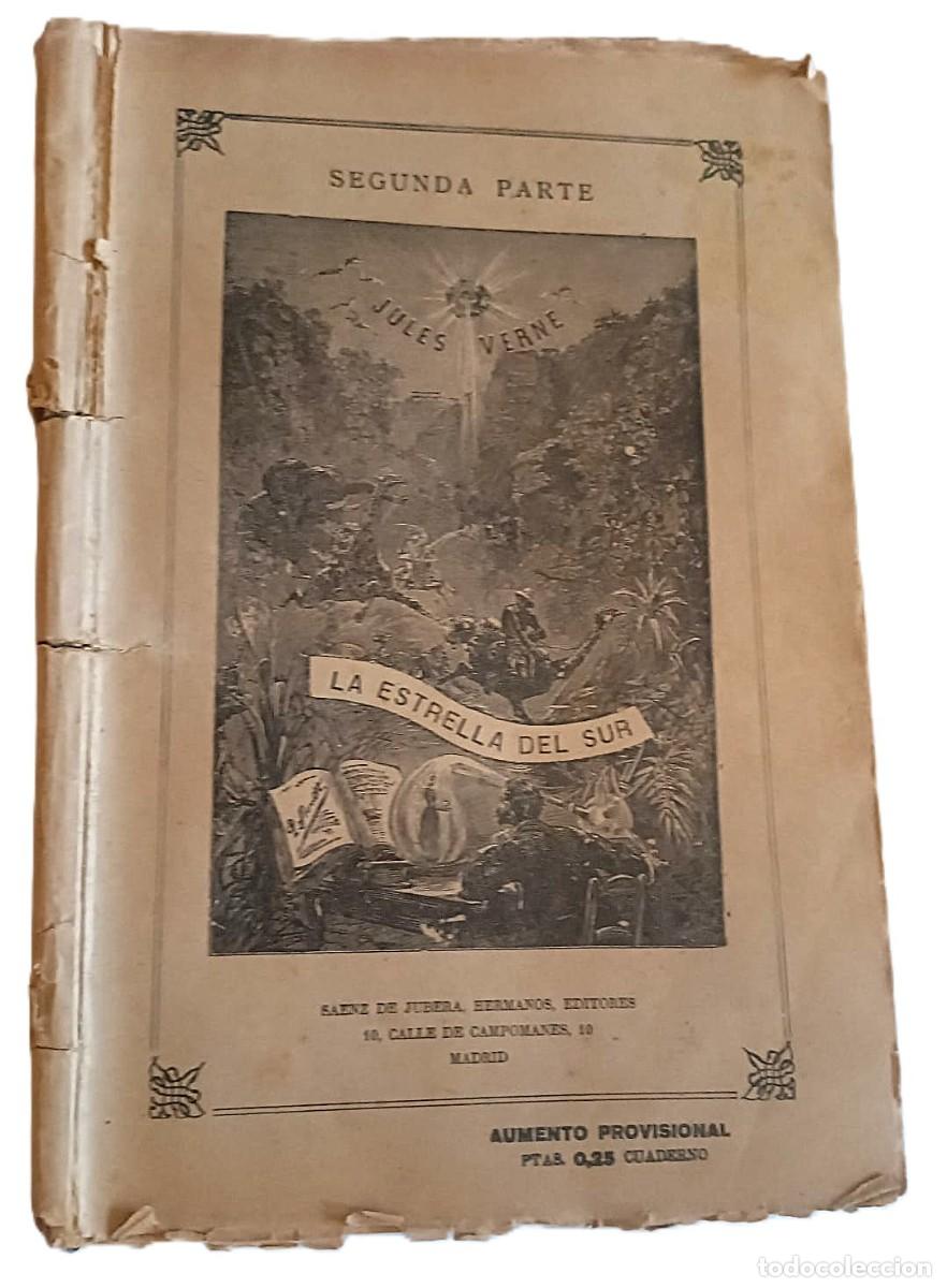 Libros antiguos: La Estrella del Sur, de Julio Verne, editado en Espa&ntilde;a por la c&eacute;lebre casa S&aacute;enz de Jubera.