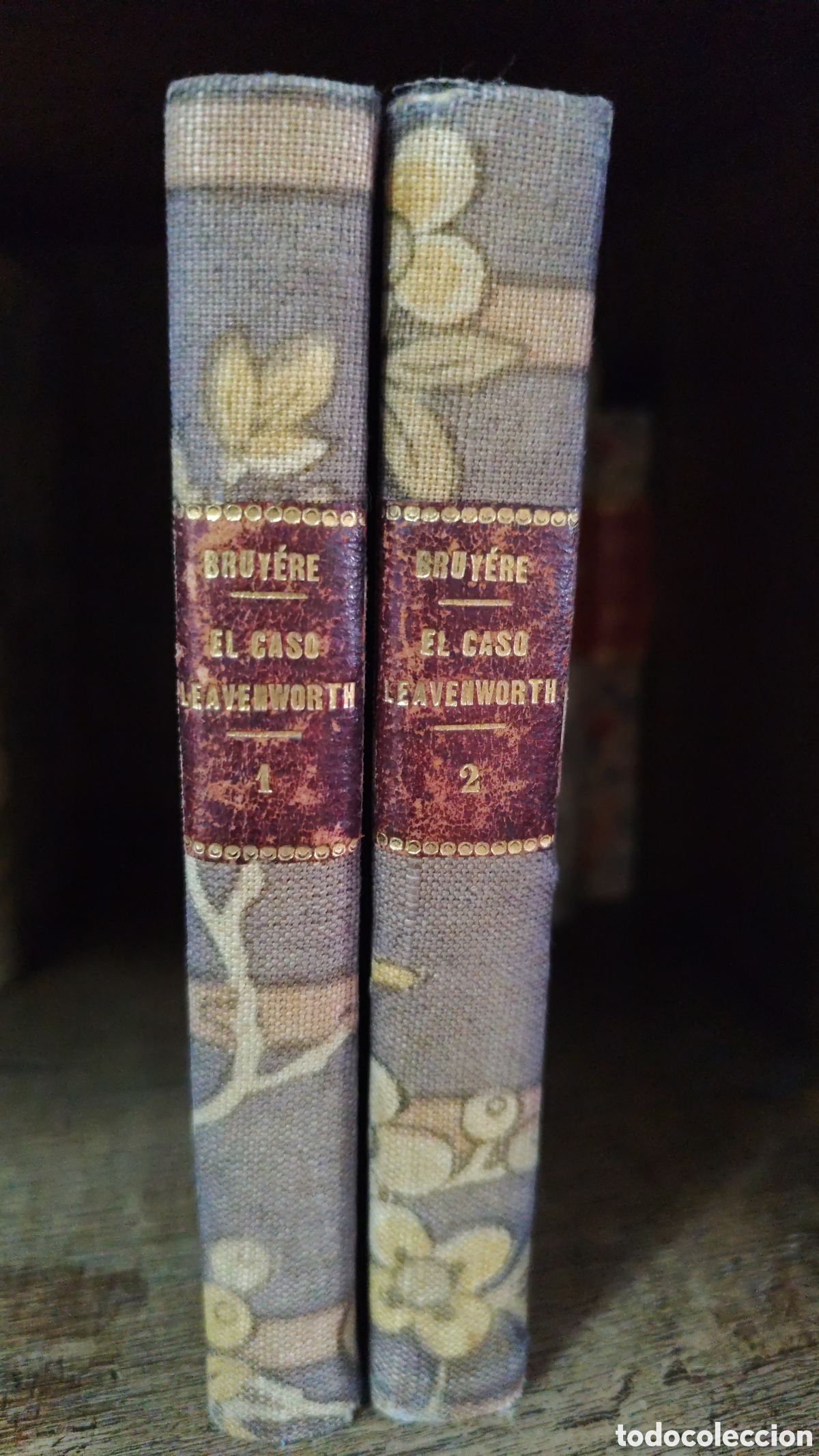 Libros antiguos: Libro Antiguo &rdquo;El Caso Leavenworth&rdquo; 1908, 2 tomos