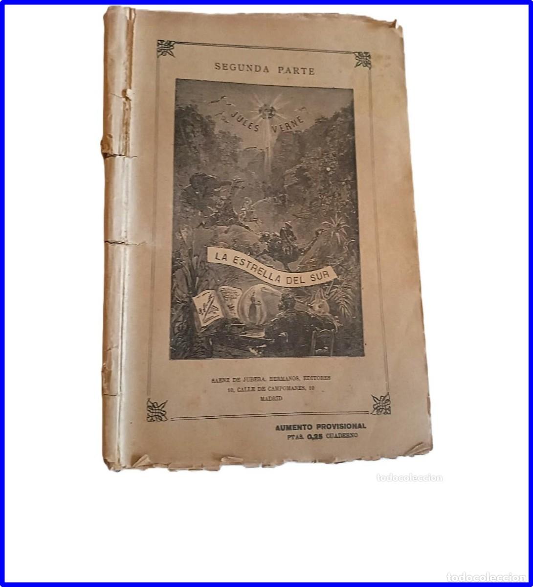 Libros antiguos: La Estrella del Sur, de Julio Verne, editado en Espa&ntilde;a por la c&eacute;lebre casa S&aacute;enz de Jubera.