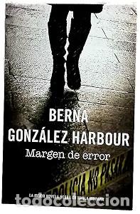 Libros antiguos: Margen de error - Berna Gonz&aacute;lez Harbour - RBA - La mejor Novela Negra en Habla Hispana