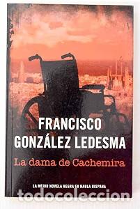 Libros antiguos: La dama de Cachemira - Francisco Gonz&aacute;lez Ledesma - La Mejor Novela Negra en Habla Hispana