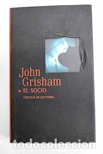 Libros antiguos: El Socio - John Grisham - C&iacute;rculo de Lectores