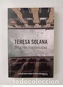 Livros antigos: Negras tormentas - Teresa Solana - Editorial RBA