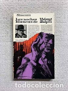 Livros antigos: Las noches blancas de Maigret - Georges Simenon - Editorial Luis de Caralt