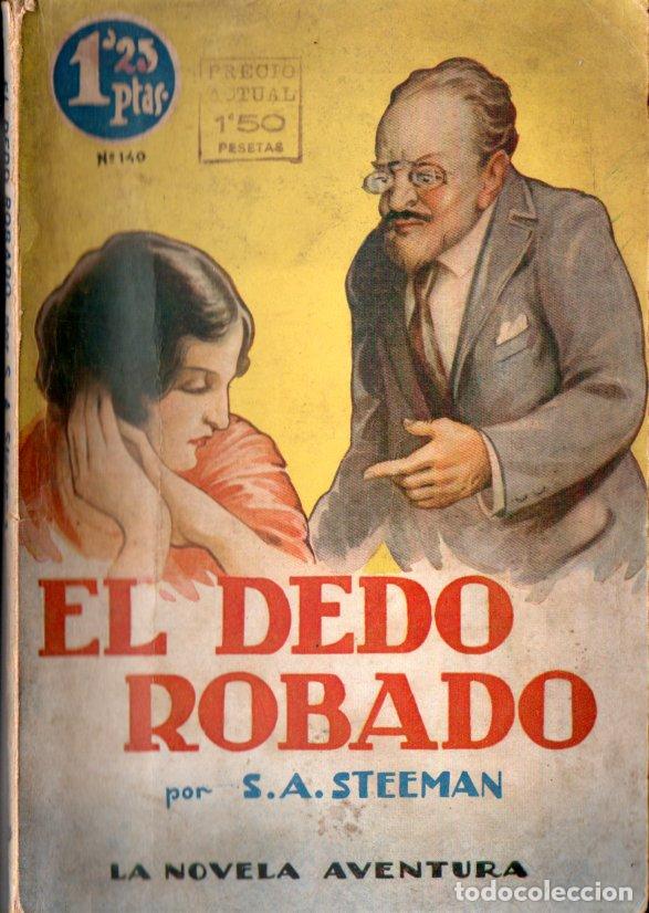 Libros antiguos: STEEMAN : EL DEDO ROBADO (NOVELA AVENTURA, 1937)