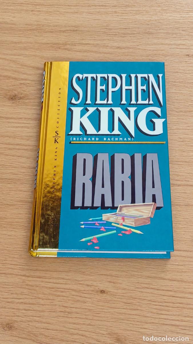 Libros antiguos: RABIA &ndash; STEPHEN KING (RICHARD BACHMAN) &ndash; ORBIS FABBRI 1997 &ndash; TAPA DURA &ndash; EXCELENTE ESTADO