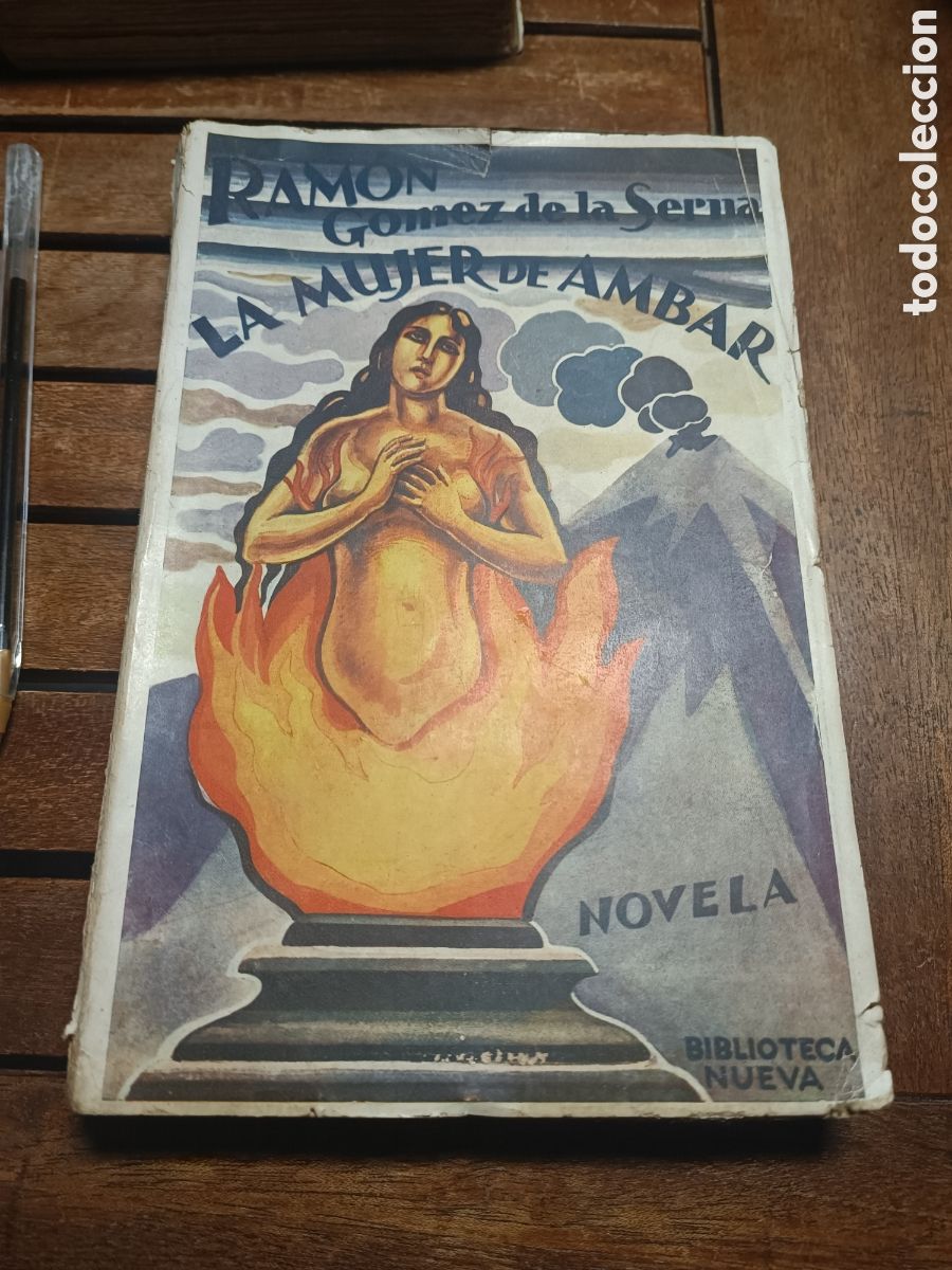 Libros antiguos: LA MUJER DE AMBAR. RAM&Oacute;N G&Oacute;MEZ DE LA SERNA. BIBLIOTECA NUEVA 1928 PRIMERA EDICI&Oacute;N Fernando Marco MON