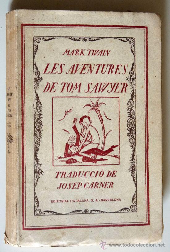 Libros antiguos: Les Aventures de Tom Sawyer. Mark Twain - Foto 1