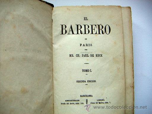 Libros antiguos: El Barbero de Paris de Paul De Kock 2&ordf; edici&oacute;n - Foto 1