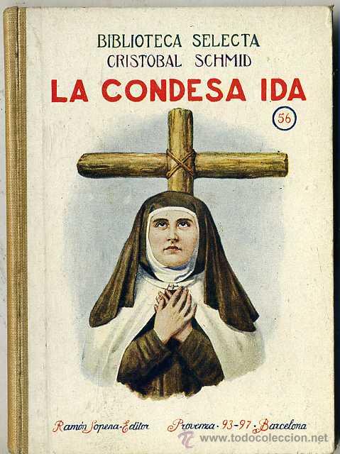 Libros antiguos: C. SCHMID : LA CONDESA IDA (SELECTA SOPENA, 1926) - Foto 1