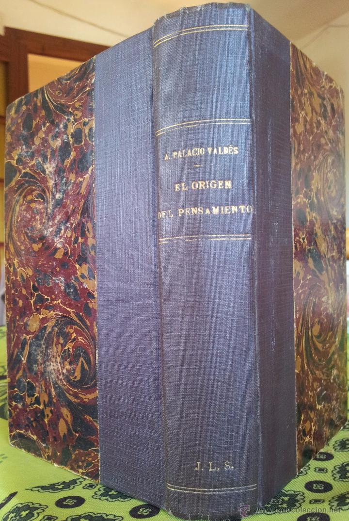 Libros antiguos: ARMANDO PALACIO VALD&Eacute;S, EL ORIGEN DEL PENSAMIENTO, PRIMERA EDICI&Oacute;N DE ESTA OBRA 1893 MADRID.