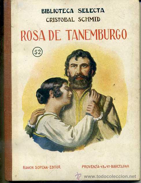 Libros antiguos: SCHMID : ROSA DE TANEMBURGO (SELECTA SOPENA 1936) - Foto 1