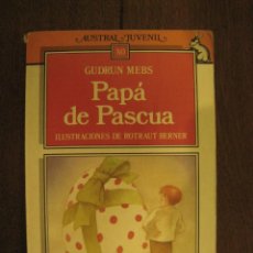 Libros antiguos: PAPA DE PASCUA - GUDRUN MEBS - AUSTRAL JUVENIL 80