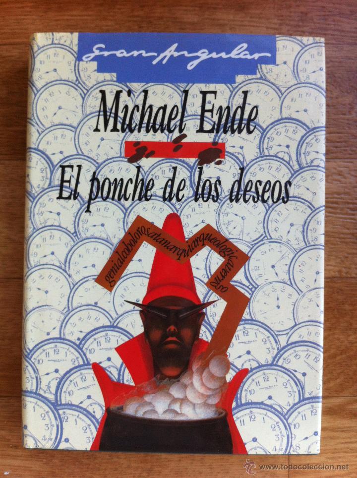 Libros antiguos: EL PONCHE DE LOS DESEOS / MICHAEL ENDE / COLECCI&Oacute;N GRAN ANGULAR - EDICIONES SM 1989 - Foto 1