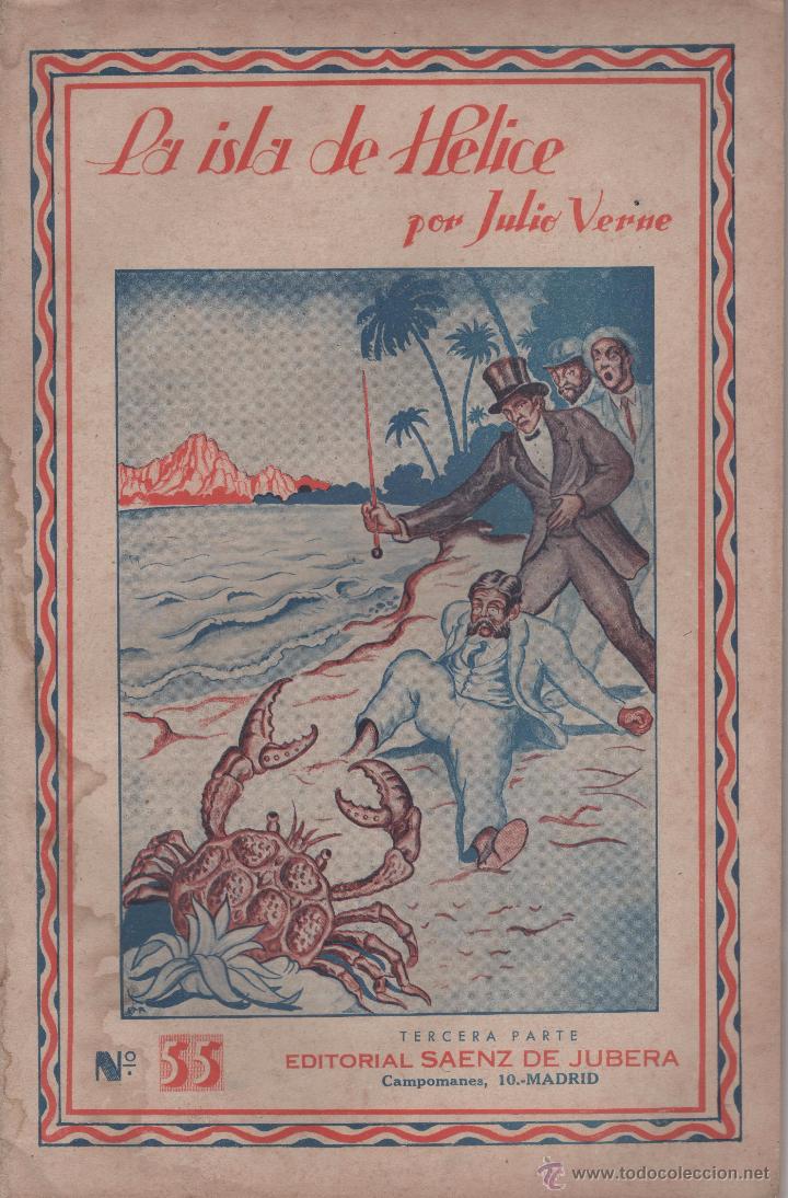 Libros antiguos: VERNE, Julio: LA ISLA DE HELICE. Saenz de Jubera. 3&ordf; PARTE - Foto 1