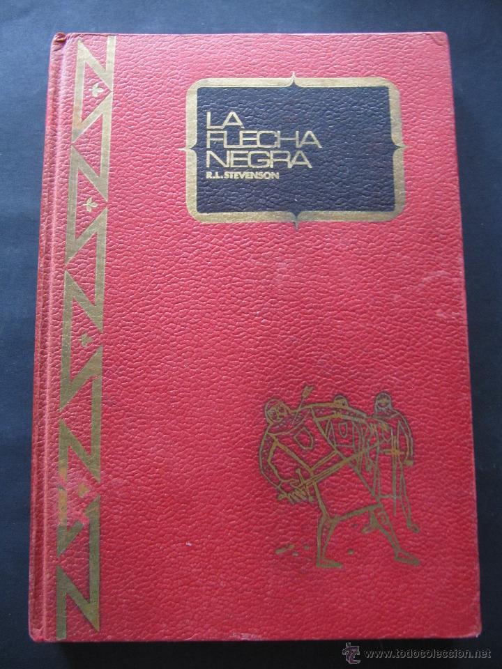 Libros antiguos: LIBRO. LA FLECHA NEGRA. R. L. STEVENSON . EDICIONES RODEGAR - Foto 1