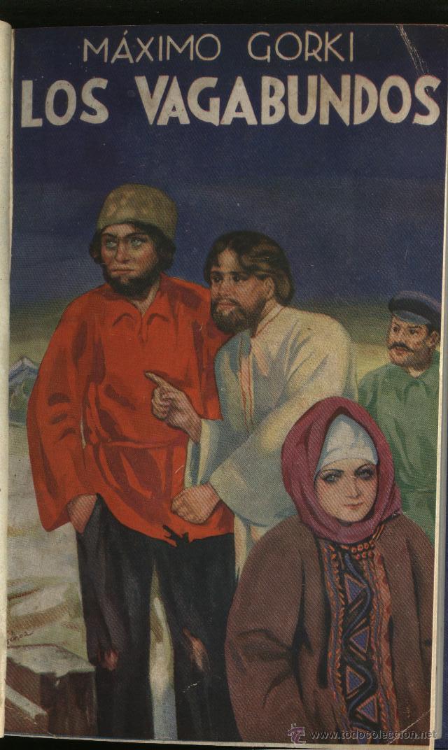 Libros antiguos: GORKI. M&Aacute;XIMO, LOS VAGABUNDOS, - Foto 1