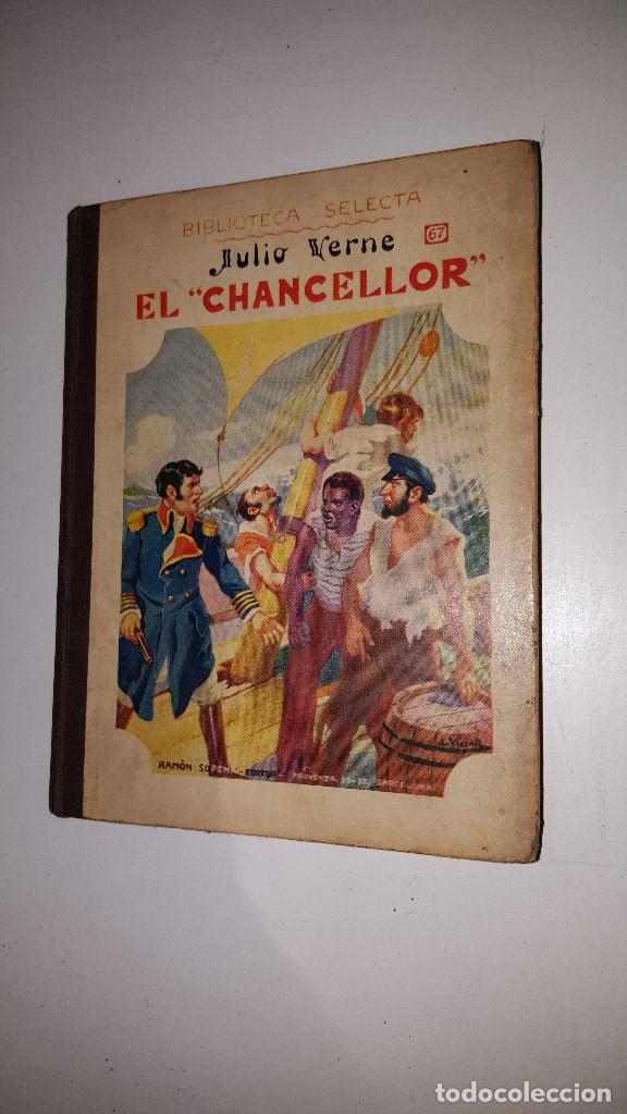 Libros antiguos: BIBLIOTECA SELECTA - EL CHANCELLOR- JULIO VERNE - Foto 1