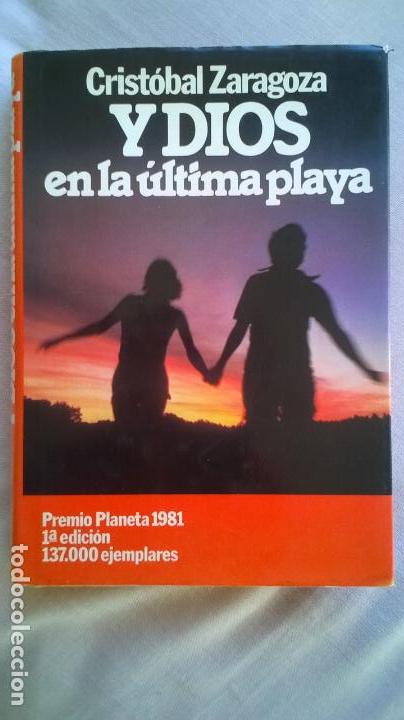 Libros antiguos: Y DIOS EN LA ULTIMA PLAYA CRISTOBAL ZARAGOZA - Foto 1