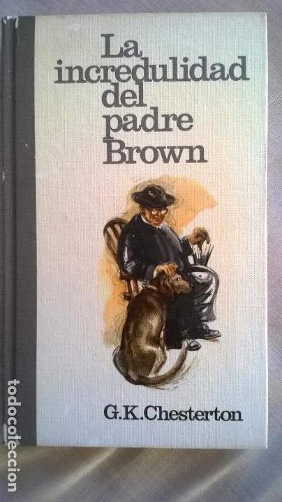 Libros antiguos: LA INCREDULIDAD DEL PADRE BROWN - Foto 1