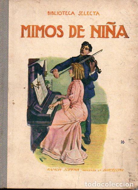 Libros antiguos: MIMOS DE NI&Ntilde;A (SELECTA SOPENA, 1936) - Foto 1