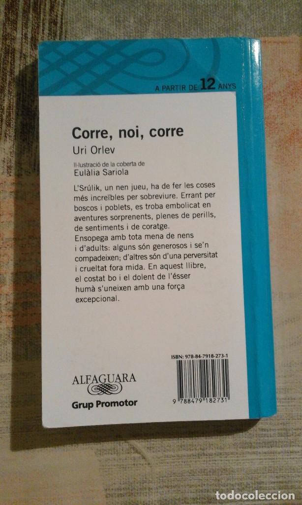 Libros antiguos: Corre, noi, corre - Uri Orlev - Foto 2