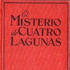 Libros antiguos: JEAN WEBSTER : EL MISTERIO DE CUATRO LAGUNAS (JUVENTUD, 1929) PRIMERA EDICIÓN. Lote 110101191