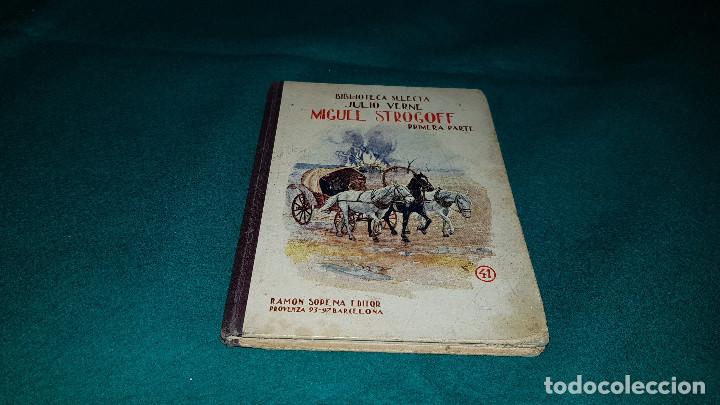 Libros antiguos: MIGUEL STROGOFF (1&ordf; PARTE) BIBLIOTECA SELECTA (1935) - Foto 1
