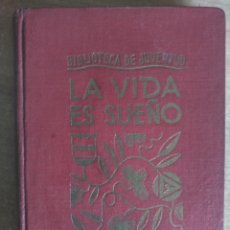 Libros antiguos: LA VIDA ES SUEÑO, CALDERÓN DE LA BARCA, ADAPTADO PARA NIÑOS, 1932. Lote 135043510