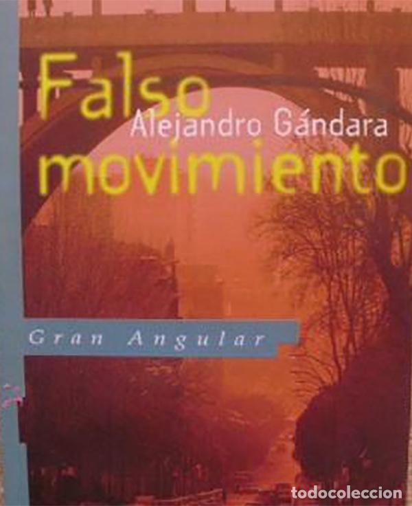 Libros antiguos: Falso movimiento/ Alejandro G&aacute;ndara/ Ediciones SM/ Gran Angular/ 5&ordf; edici&oacute;n/1994 - Foto 1