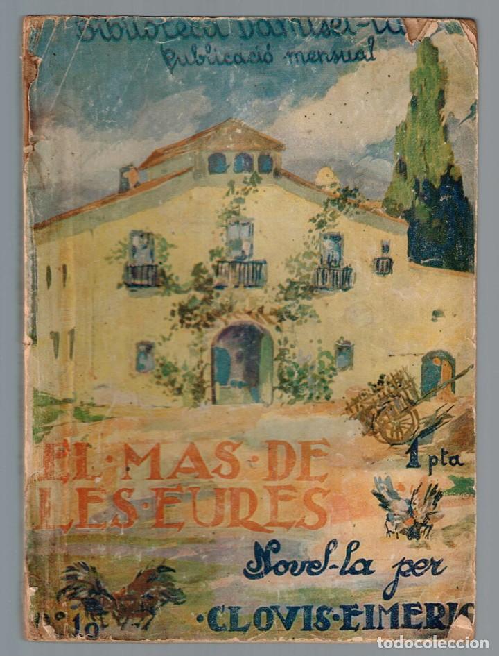 Libros antiguos: Mas de les Eures, El    Biblioteca Damisel-la  N&ordm; 10 Eimeric, Clovis  1926 - Foto 1