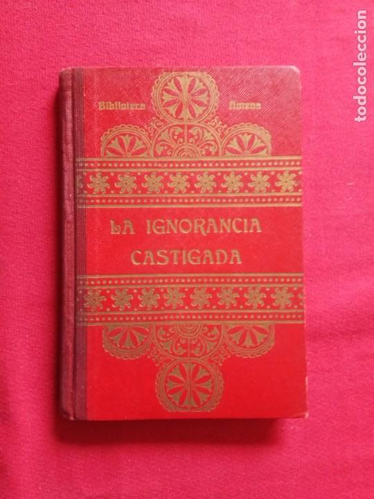 Libros antiguos: LA IGNORANCIA CASTIGADA.C.SCHMID.1925. - Foto 1