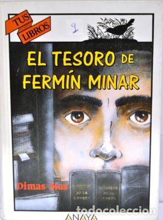 Libros antiguos: EL TESORO DE FERMIN MINAR  EDICIONES ANAYA - Foto 1