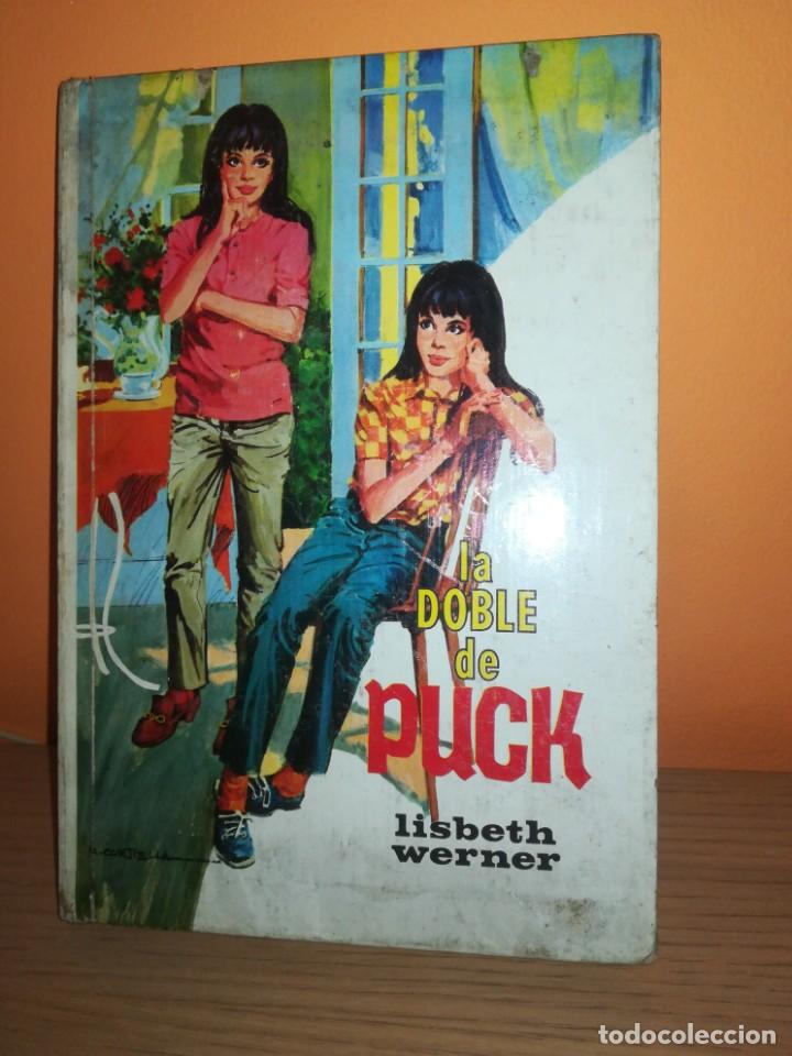 Libros antiguos: LA DOBLE DE PUCK. LISBETH WERNER. TORAY 1971. - Foto 1