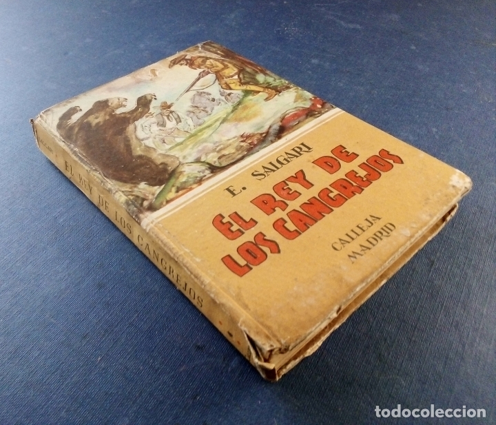 Libros antiguos: EL REY DE LOS CANGREJOS - E. SALGARI - ED. CALLEJA. - Foto 2