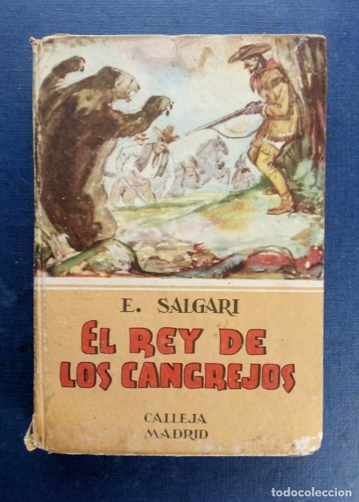 Libros antiguos: EL REY DE LOS CANGREJOS - E. SALGARI - ED. CALLEJA. - Foto 1
