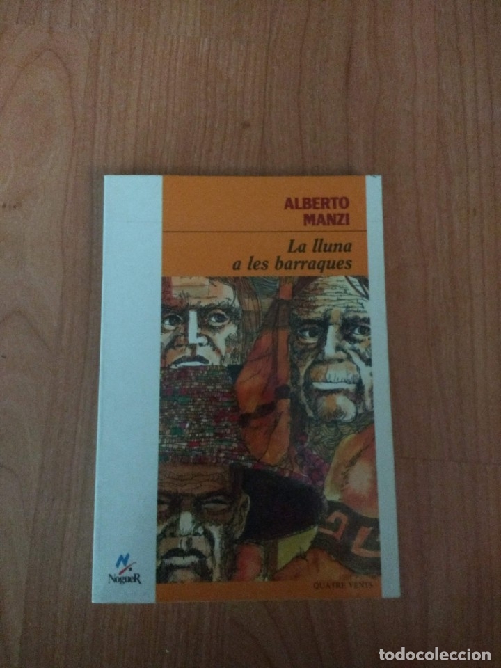 Libros antiguos: LIBRO &laquo;LA LLUNA A LES BARRAQUES&raquo; ALBERZO MANZI - Foto 1
