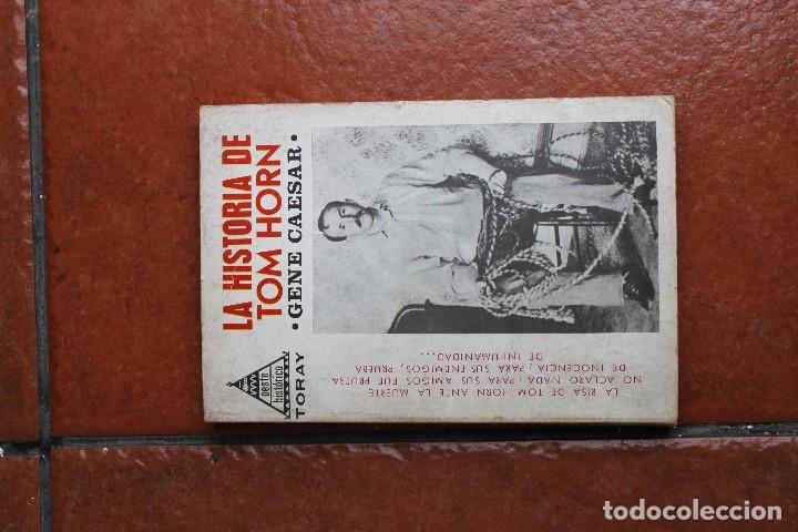 Libros antiguos: LA HISTORIA DE TOM HORN; GENE CAESAR - Foto 1