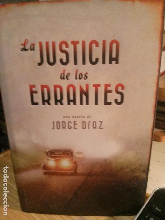 Libros antiguos: la justicia de los errantes, jorge d&iacute;az. - Foto 1