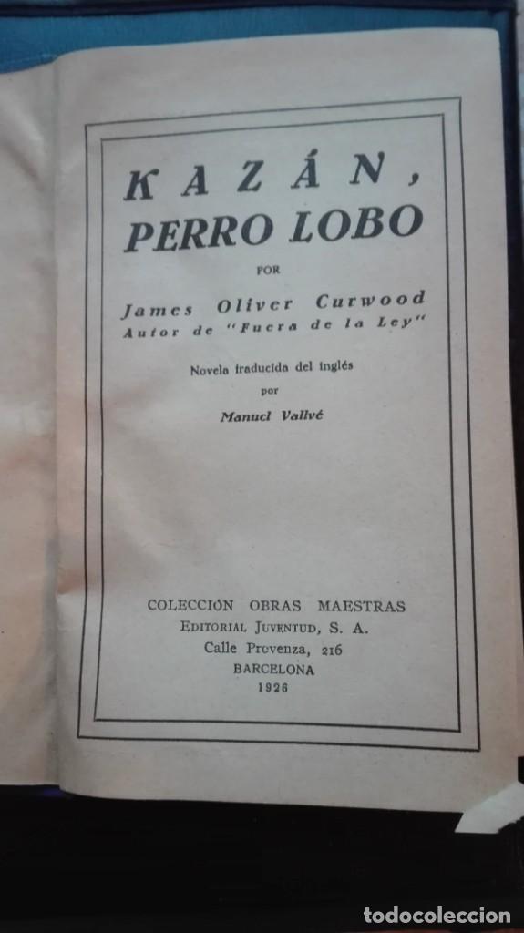 Libros antiguos: Kaz&aacute;n perro lobo 1926 - Foto 2