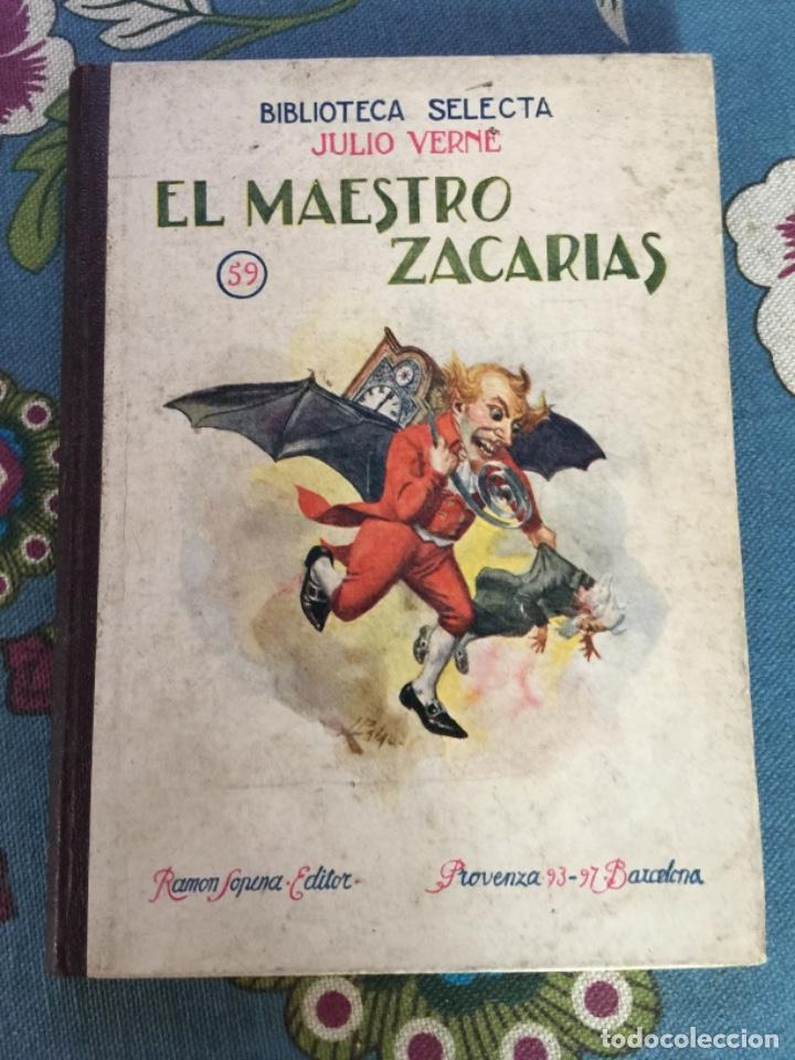 BIBLIOTECA SELECTA JULIO VERNE EL MAESTRO ZACARIAS Nº59 - 1934 (Libros Antiguos, Raros y Curiosos - Literatura Infantil y Juvenil - Novela)