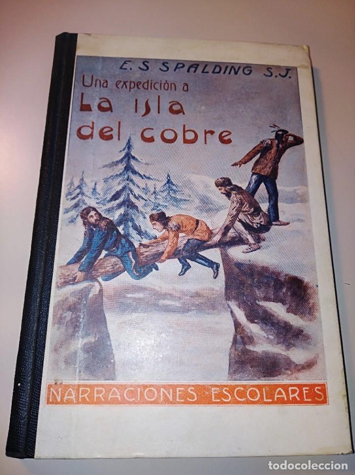 Libros antiguos: Una expedici&oacute;n a la isla de cobre - Foto 1