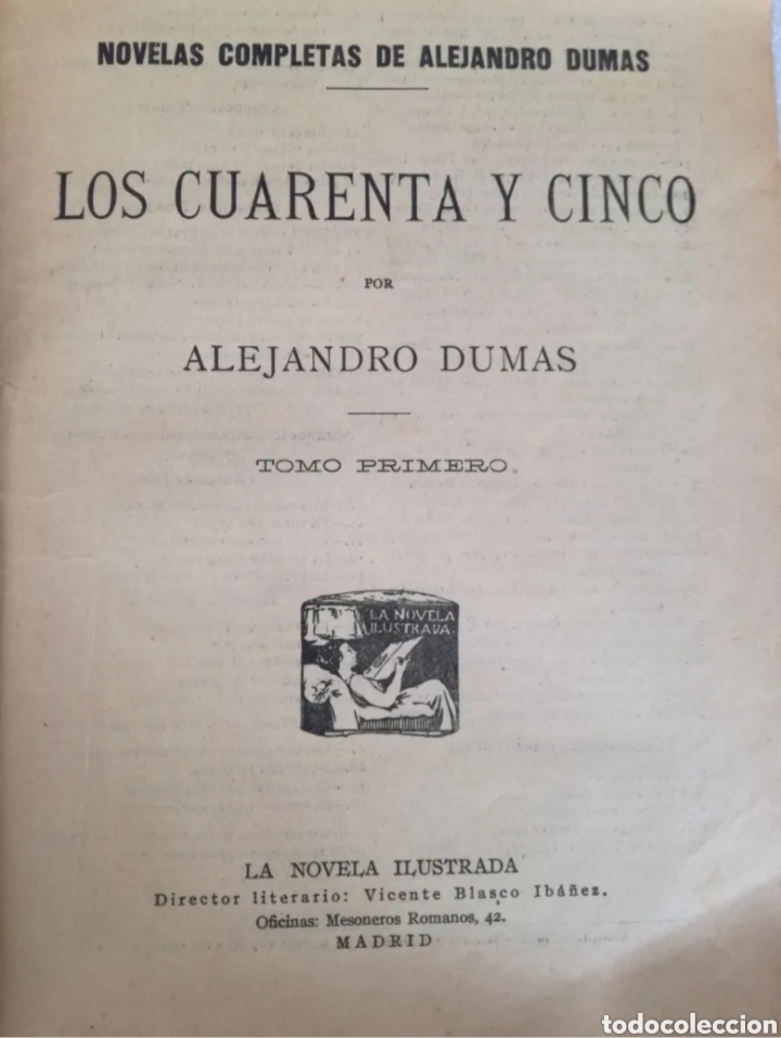 Libros antiguos: LOS CUARENTA Y CINCO - ALEJANDRO DUMAS - Foto 2