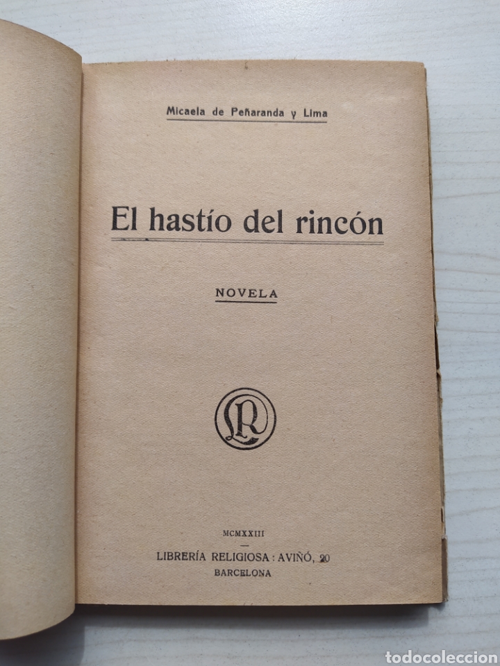 Libros antiguos: EL HASTIO DEL RINCON - MICAELA DE PE&Ntilde;ARANDA - Foto 3