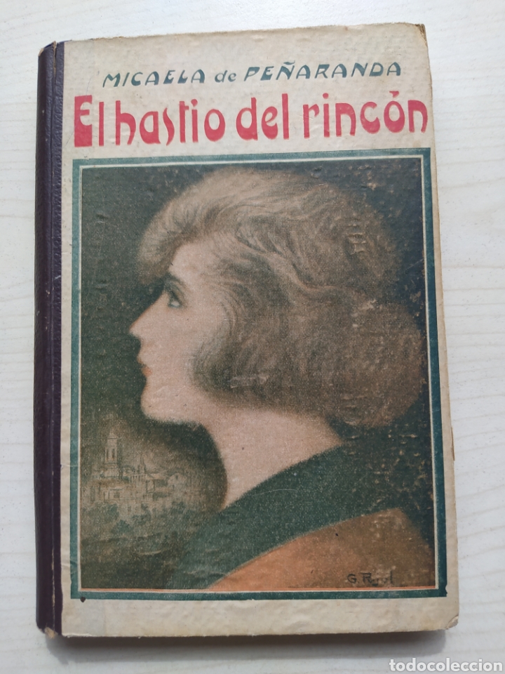 Libros antiguos: EL HASTIO DEL RINCON - MICAELA DE PE&Ntilde;ARANDA - Foto 1