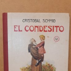 Libros antiguos: EL CONDESITO. CRISTOBAL SCHMID. ED. RAMÓN SOPENA. 1926. Lote 338552418