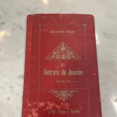 Libros antiguos: BIBLIOTECA EMILIA EL RETRATO DE JUANÓN NOVELITA J.M FOLOH Y TORRES. Lote 345790813