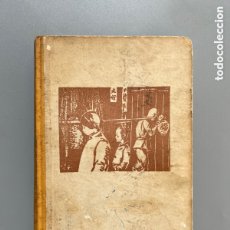 Libros antiguos: A ORILLAS DEL ALTO YANGTZE, ELIZABETH FOREMAN. EDITORIAL JUVENTUD, 1942. Lote 366083931