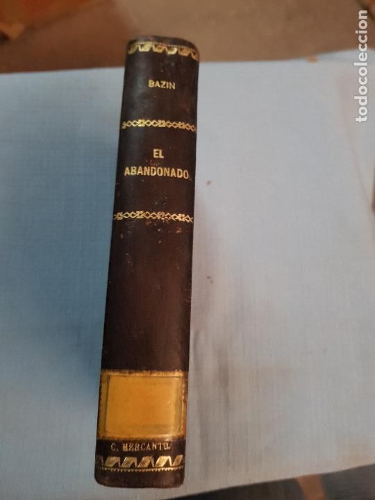 Libros antiguos: EL AVANDONADO RENE BAZIN - Foto 4